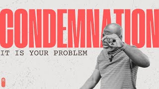 Condemnation: It Is Your Problem! - The Increase Church Live! (Sunday 26th June 2024)