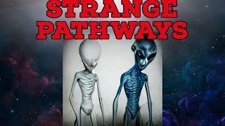 STRANGE PATHWAYS Missouri UFO Crash, Black Eyed Kid at the Gate, and The Head In The Truck