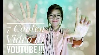 Youtuber Harus Tau 7 Content Video di YouTube !!