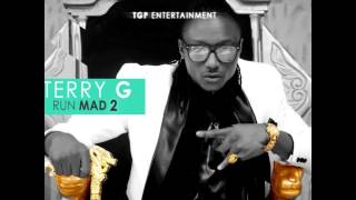 Terry G - Run Mad 2