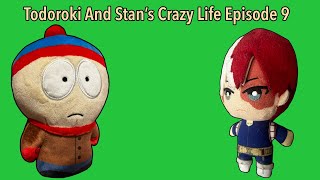 Todoroki And Stan’s Crazy Life Episode 9