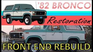 82 Bronco Restoration - Vlog Episode 3: May 2021