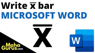 How to Write x Bar | Places a Bar Above any Text in MS Word