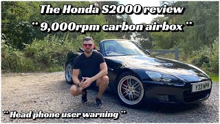 Honda S2000 review & buyers guide ** 9,000rpm Tegiwa carbon airbox flat out!!! **