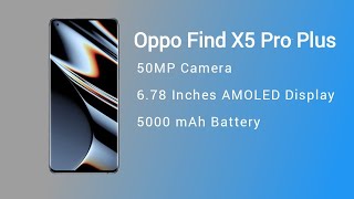 Oppo Find X5 Pro Plus Official look, Price, Camera, Design, Specifications and Features