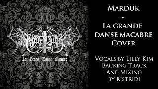 Marduk - La Grande Danse Macabre (Full Cover)