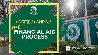 Understanding the Financial Aid Process at Sac State