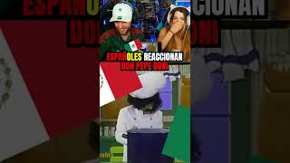 Españoles reaccionan a don pepe RONI de Eugenio derbez y se mean de risa 1 #shorts