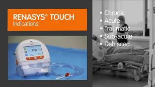 RENASYS TOUCH Indications for patient use