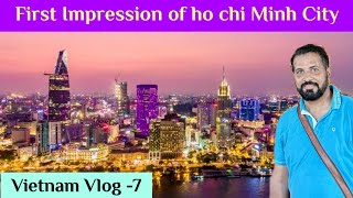 FIRST IMPRESSION OF HO CHI MINH CITY IN VIETNAM 🍻INDIAN IN VIETNAM #vietnam #tour #travel