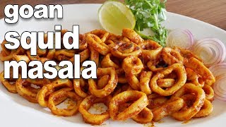 Goan Squid Masala Recipe | Goan Recipes | Easy Seafood Recipes