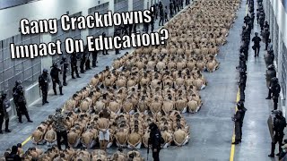 Gang Crackdown's Effect On Education In El Salvador?