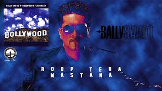 'Roop Tera Mastana'  | Bally Sagoo