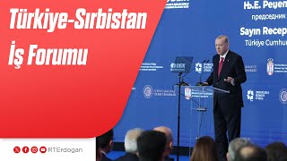 Türkiye-Sırbistan İş Forumu