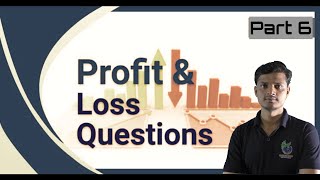 PROFIT AND LOSS | SSC | COMPETITIVE EXAMS (PART 6)