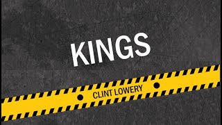 Clint Lowery - Kings [HD]