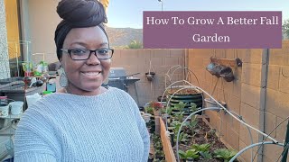 How To Grow A Better Fall Garden