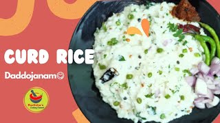 Curd Rice |వేసవిలో అందరూ తినాల్సిన హెల్తీ భోజనం పెరుగన్నం| South Indian Traditional Daddojanam😋