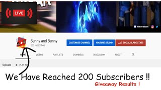 We have Reached 200 Subscribers!! (Giveaway Results!)