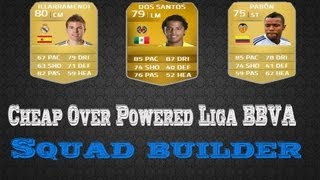 FIFA 14 Ultimate Team | Squad Builders #2 | Over Powered Cheap LIGA BBVA