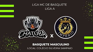 CHATUBA X IMPÉRIO / LIGA MC DE BASQUETE / FINAL A