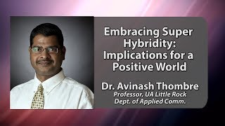 Embracing Super Hybridity - Avinash Thombre (PROMO)