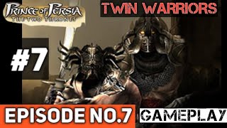 TWIN WARRIORS Boss No. 4 & 5, Prince Of Persia-T2T  Episode No.7 #princeofpersia #ubisoft #gameplay