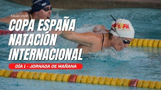 Copa España de Natación Internacional 2024 - Jornada 1 - Clasificaciones