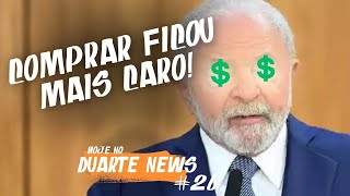 COMPRAR FICOU MAIS CARO | DUARTE NEWS #26 | com Henrique Korman