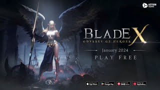 Blade X : Odyssey of Heroes ( 9 Jan 2024 )