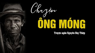 Chuyện Ông Móng - Truyện ngắn Nguyễn Huy Thiệp, Chuyện về người đàn ông ở chợ phân| Quỳnh Hoa Radio