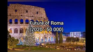 Future of Rome (2020 - 50 000)