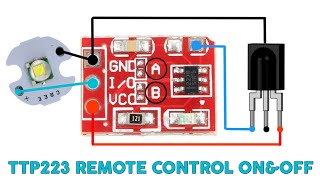 How To Make Remote Control On&Off Switch Using TTP223