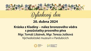 Kráska z Kladiny (Tomáš Libánek a Tereza Jošková, Východočeské muzeum v Pardubicích)