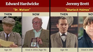 The Case-Book of Sherlock Holmes (1991-1993) Cast: THEN and NOW 2024 Thanks For The Memories