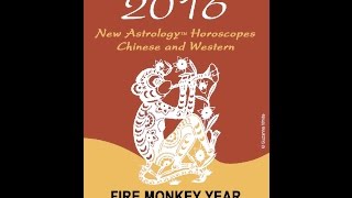 2016 New Astrology Horoscopes - Chinese And Western: Fire Monkey Year