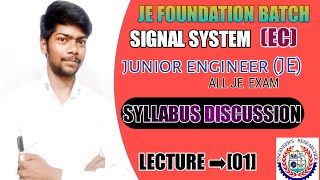 LECTURE ➡[01] Syllabus discussion/ Signal and system/Junior Engineering (EC)JE FOUNDATION