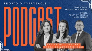 Przyszłość cyfrowa: droga do nowoczesności - "Prosto o cyfryzacji" #1