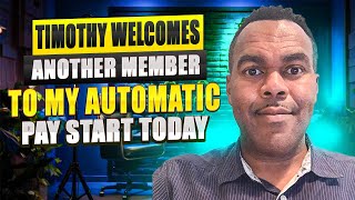 My Automatic Pay Review,  Timothy Welcomes Another New Member