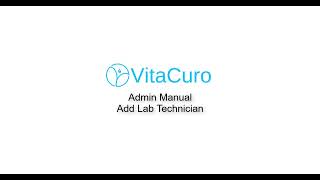 VitaCuro Admin - Add Lab Technician