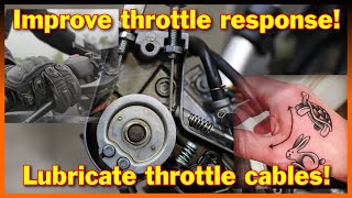 Basic motorcycle DIY - lubricating cables for better throttle response!