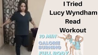 I tried Lucy Wyndham Read 10 min Full Body Workout| Testing workout Video