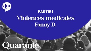 Violences médicales - Fanny B. #1