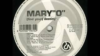 Mary 'O - Destiny [Find Your] [Crime Sublime Vrs]