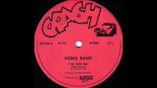 Koma Band - I Ni Ghi Na' (Club Version)