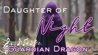 Guardian Dragon  | By Daughter of Night #newalbums #newmusic #newsongs