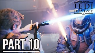 STAR WARS JEDI SURVIVOR PC Walkthrough  - Part 10 (FULL PLAYTHROUGH)