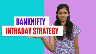 Bank Nifty Intraday Trading Strategy using Camarilla Pivot explained By CA Akshatha Udupa