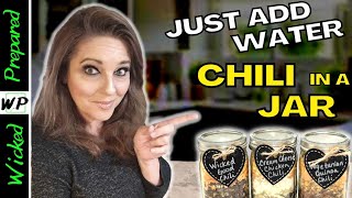 Three Chili Meals in a Jar! | Just Add Water- gifts in a jar | Prepping for SHTF 2023