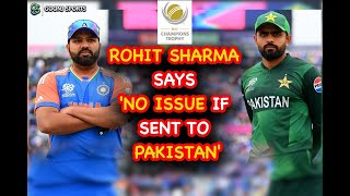 ROHIT SHARMA SAYS 'NO ISSUE IF SENT TO PAKISTAN' | Goonj Sports